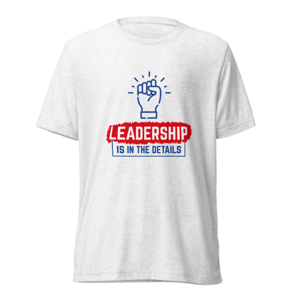 Leadership Is In The Details Short Sleeve T-Shirt