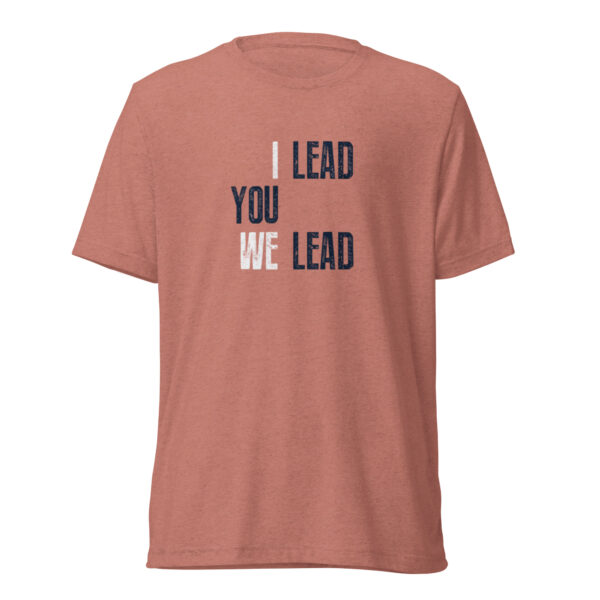 I Lead You Lead We Lead Short Sleeve T-Shirt - Image 5