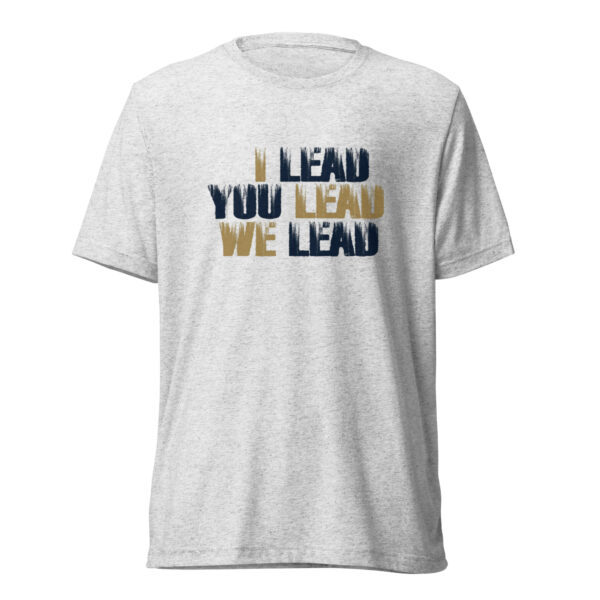 I Lead You Lead We Lead Short Sleeve T-Shirt - Image 3