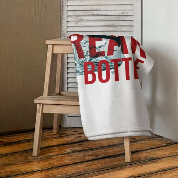 Break The Bottle Beach Towel