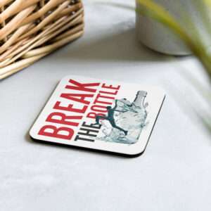 Break The Bottle Cork-Back Coaster