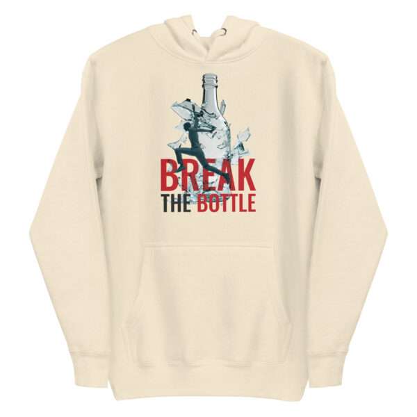 Break the Bottle Title Unisex Hoodie - Image 3