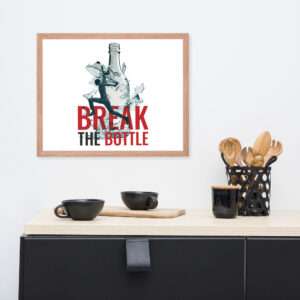 Break The Bottle Framed Poster