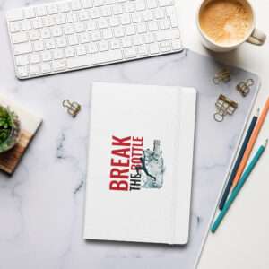 Break the Bottle Cover Hardcover bound notebook