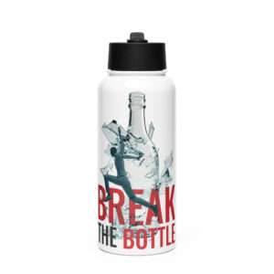 Break the Bottle Title Stainless Steel Water Bottle