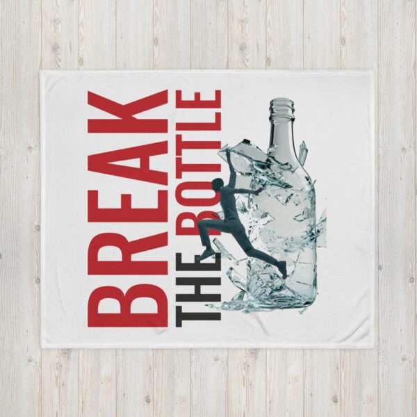 Break The Bottle Throw Blanket - Image 2