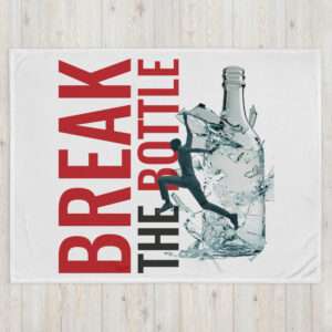 Break The Bottle Throw Blanket