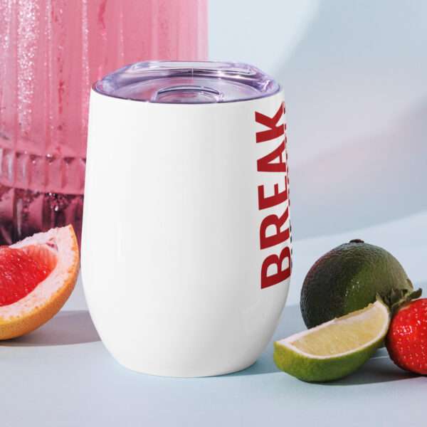 Break The Bottle Wine Tumbler - Image 4